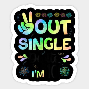 Peace Out Single Digits I'm 10 kids Sticker
